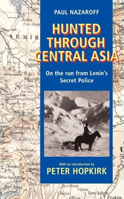 Hunted Through Central Asia - Nazaroff, Paul