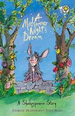 A Shakespeare Story: A Midsummer Night's Dream