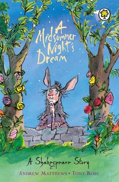 A Shakespeare Story: A Midsummer Night's Dream - Matthews, Andrew