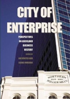 City of Enterprise: Perspectives on Auckland Business History - McLean, Gavin