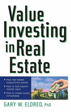 Value Investing in Real Estate - Eldred, Gary W