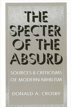 The Specter of the Absurd - Crosby, Donald A