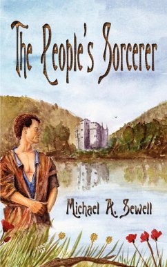 The People's Sorcerer - Sewell, Michael A.