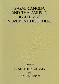 Basal Ganglia and Thalamus in Health and Movement Disorders - Kultas-Ilinsky, Kristy / Ilinsky, Igor A. (eds.)