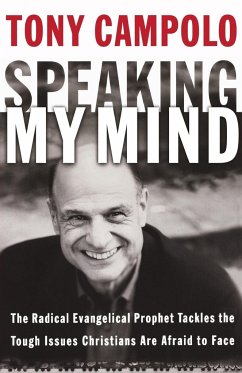 Speaking My Mind - Campolo, Tony; Thomas Nelson Publishers