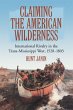 Claiming the American Wilderness - Bild 1