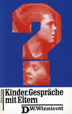 Kinder, Gespräche mit Eltern - Winnicott, Donald W.