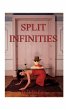 Split Infinities - Bild 1