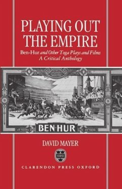 Playing Out the Empire - Mayer, David (ed.)