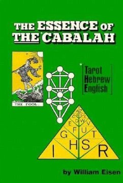 The Essence of the Cabalah: Tarot, Hebrew, English - Eisen, William
