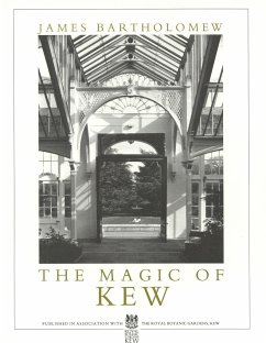 The Magic of Kew - Bartholomew, James