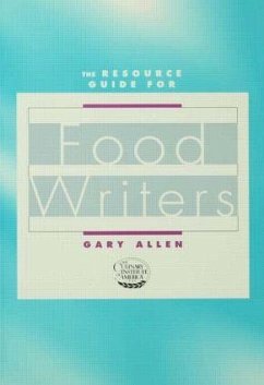 Resource Guide for Food Writers - Allen, Gary