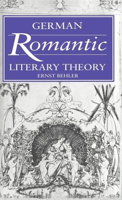 German Romantic Literary Theory - Behler, Ernst; Ernst, Behler