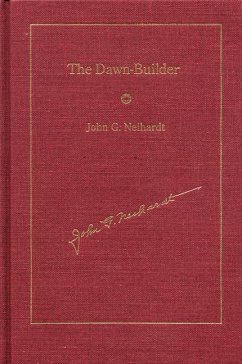 The Dawn-Builder - Neihardt, John G