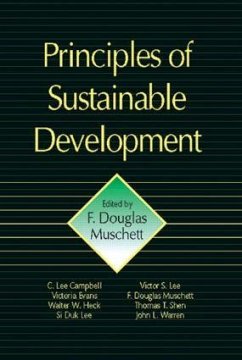 Principles of Sustainable Development - Muschett, F Douglas