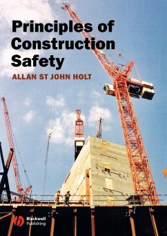 Principles of Construction Safety - Holt, Allan St John