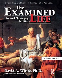 The Examined Life - White, David A