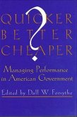 Quicker, Better, Cheaper?: Managing Performance in American Government