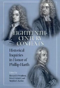 Eighteenth-Century Contexts: Historical Inquiries in Honor of Philip Harth - Weinbrot, Howard D.