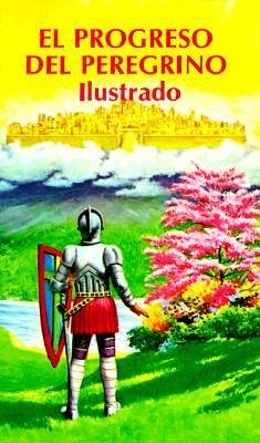 Progreso del Peregrino Ilustrado, El - Bunyan, John