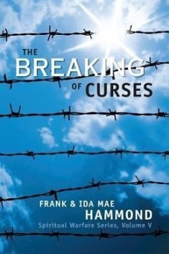 The Breaking of Curses: Are Curses Real, and What Can Be Done About Them? - Hammond, Frank