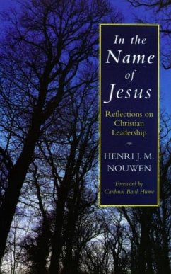 In the Name of Jesus - Nouwen, Henri J. M.