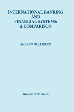 International Banking and Financial Systems: a Comparison - Mullineux, A. W.