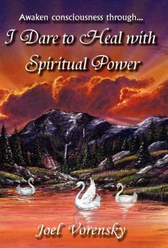 I Dare To Heal With Spiritual Power