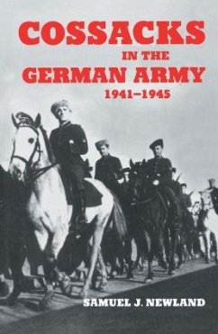 Cossacks in the German Army 1941-1945 - Newland, Samuel J