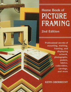 Home Book of Picture Framing - Oberrecht, Kenn