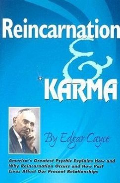 Reincarnation & Karma - Cayce, Edgar (Edgar Cayce)