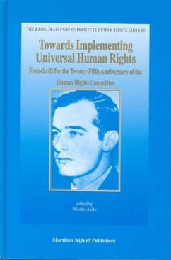 Towards Implementing Universal Human Rights: Festschrift for the Twenty-Fifth Anniversary of the Human Rights Committee - Ando, Nisuke (ed.)