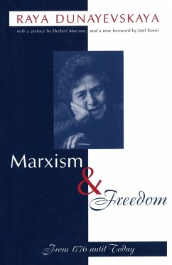 Marxism and Freedom - Dunayevskaya, Raya