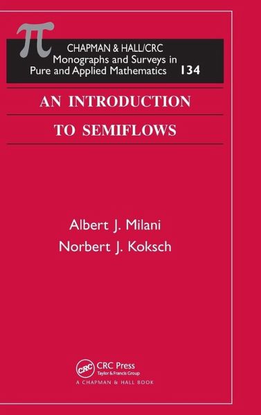 An Introduction to Semiflows An Introduction to Semiflows