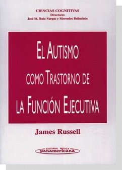 El autismo como trastorno de la función ejecutiva - Russell, James