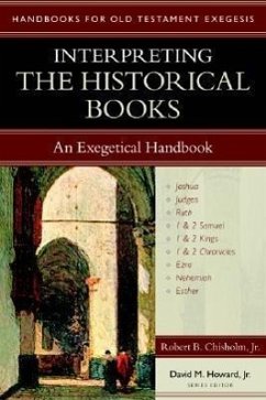 Interpreting the Historical Books - Chisholm, Robert B