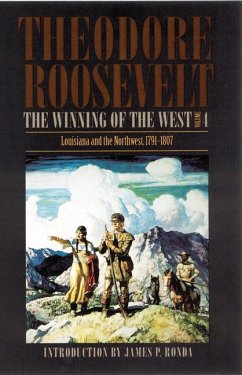 The Winning of the West, Volume 4 - Roosevelt, Theodore