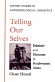 Telling Our Selves Telling Our Selves