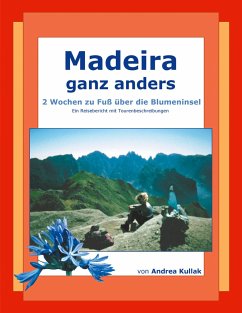 Madeira ganz anders - Kullak, Andrea