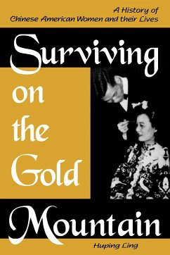 Surviving on the Gold Mountain - Ling, Huping