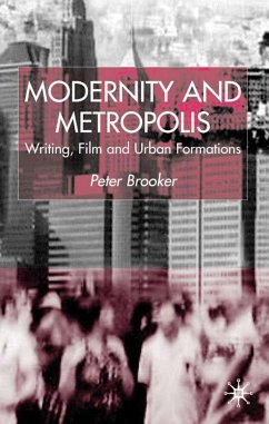 Modernity and Metropolis - Brooker, P.