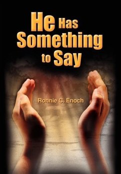 He Has Something to Say - Enoch, Ronnie C.