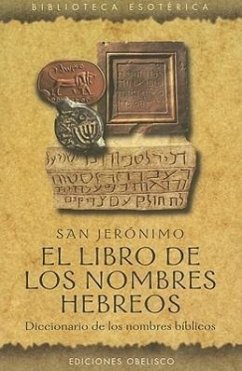 El Libro de Los Nombres Hebreos - San, Jeronimo