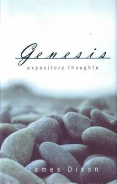 Expository Thoughts on Genesis - Dixon, James