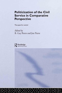 The Politicization of the Civil Service in Comparative Perspective - Peters, B. Guy / Pierre, Jon (eds.)