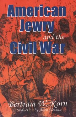 American Jewry and the Civil War - Korn, Bertram Wallace