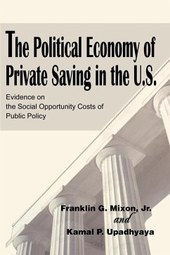 The Political Economy of Private Saving in the U.S.