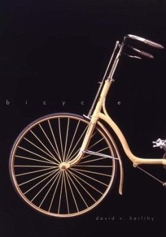 Bicycle: The History - Herlihy, David V.