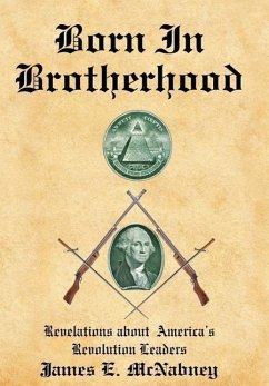 Born In Brotherhood - McNabney, James E.