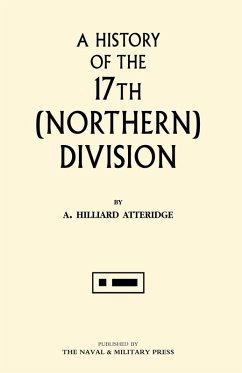 History of the 17th (Northern) Division - Atteridge, A. Hilliard; A. Hilliard Atteridge